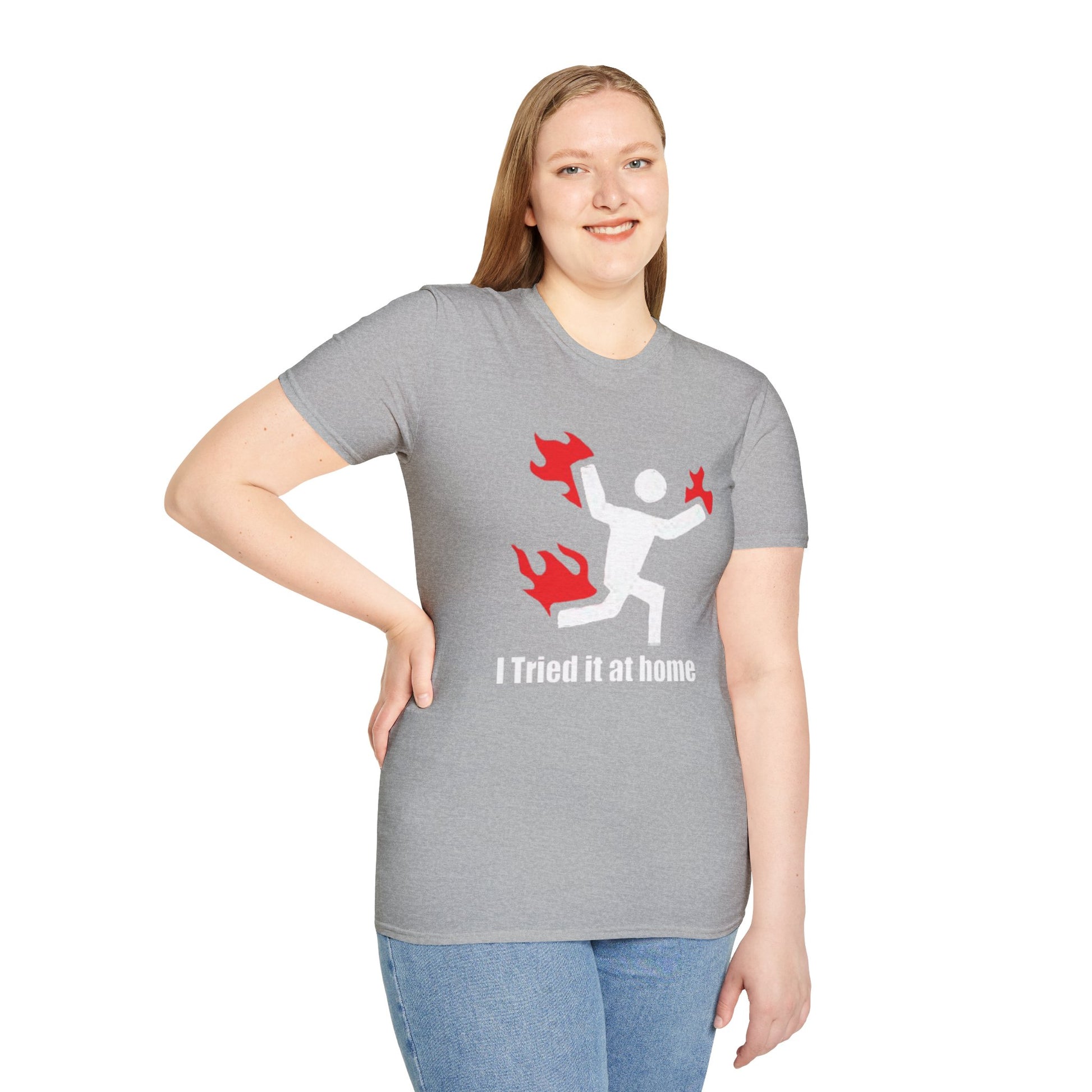 I Tried It At Home T-Shirt Printify