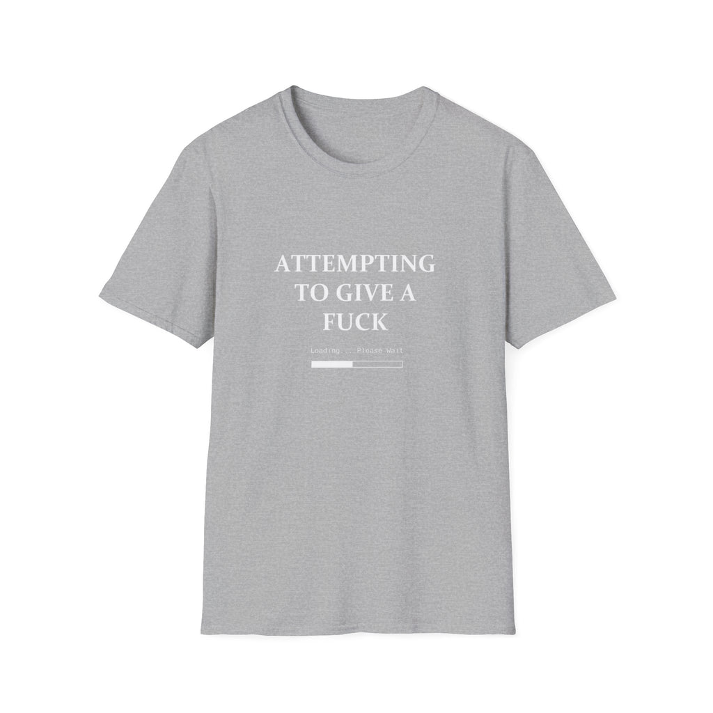 Attempting to Give a Fuck T-Shirt Printify