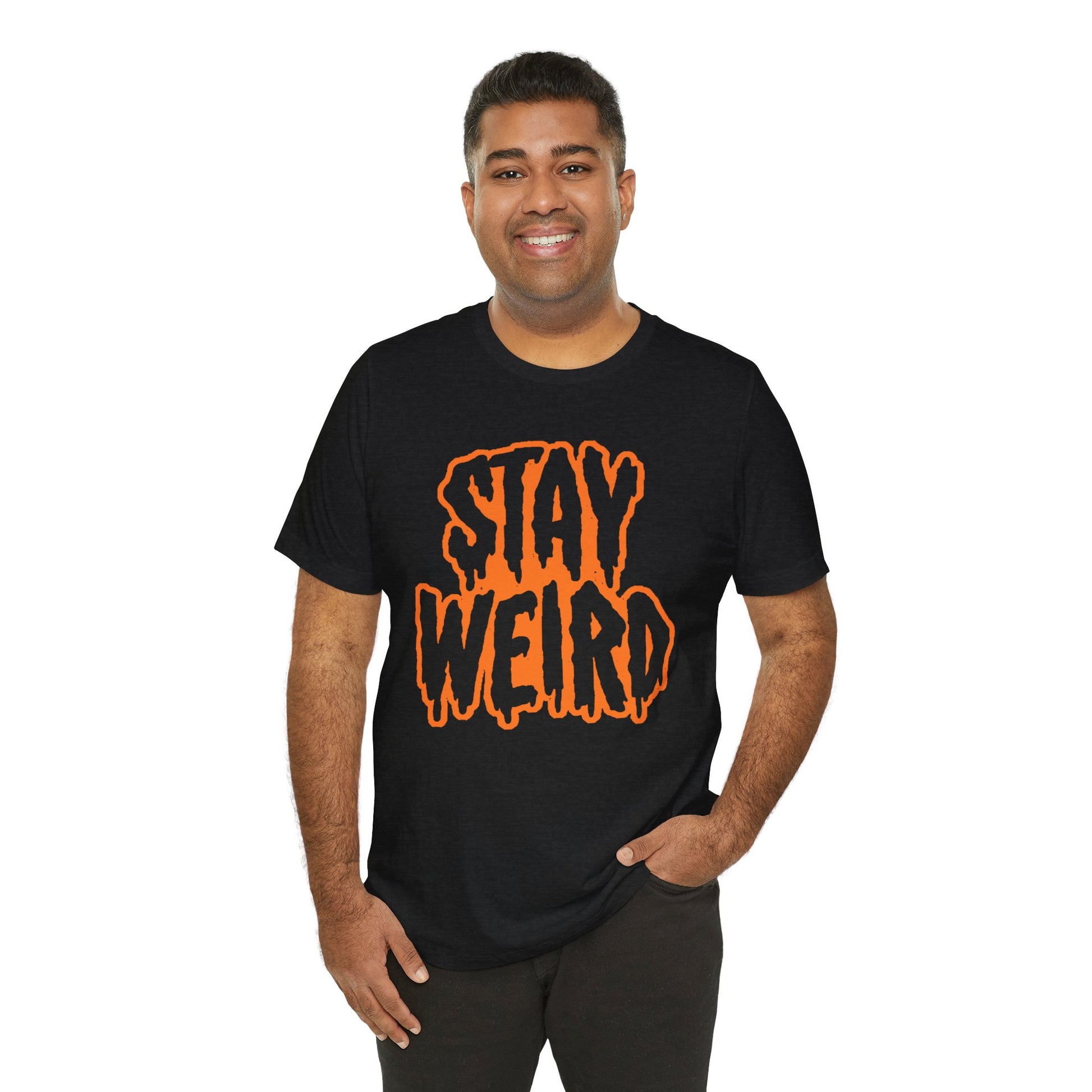 Stay Weird Tee Printify