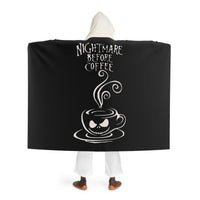 Hooded Nightmare Before Coffee Sherpa Fleece Blanket
