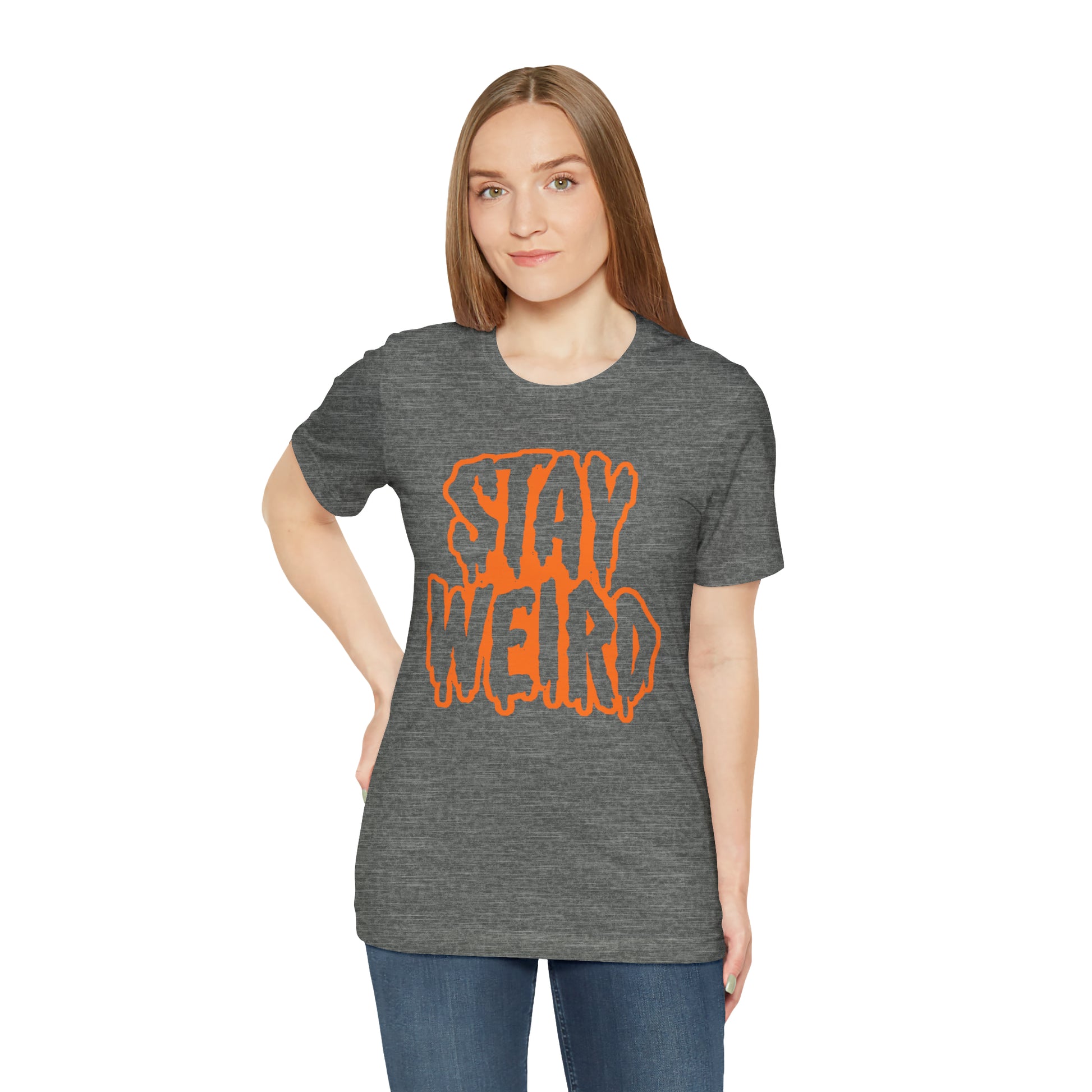 Stay Weird Tee Printify