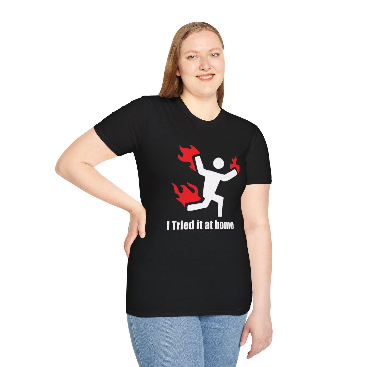 I Tried It At Home T-Shirt Printify