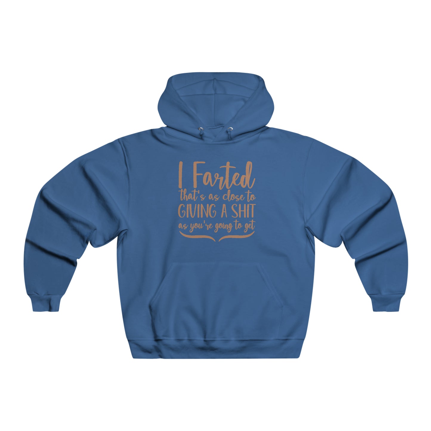 I farted Hoodie Sweatshirt Printify