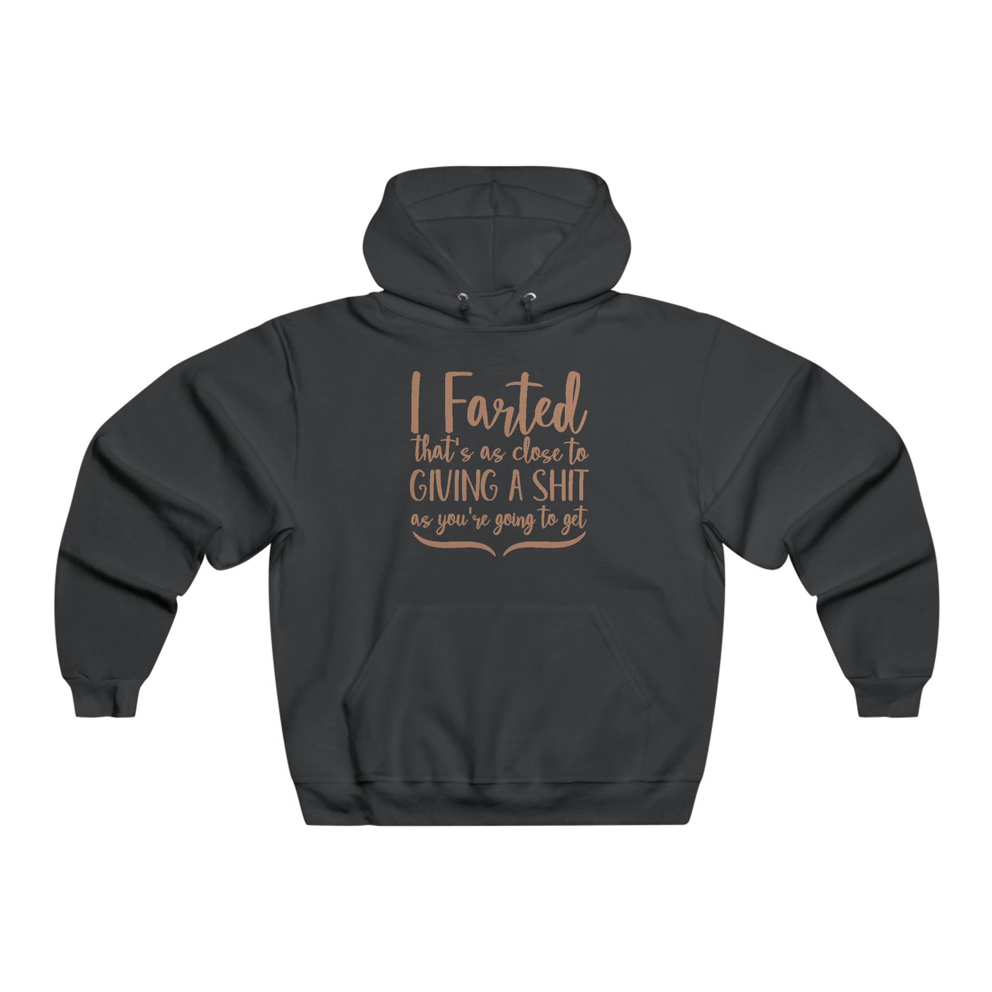 I farted Hoodie Sweatshirt Printify