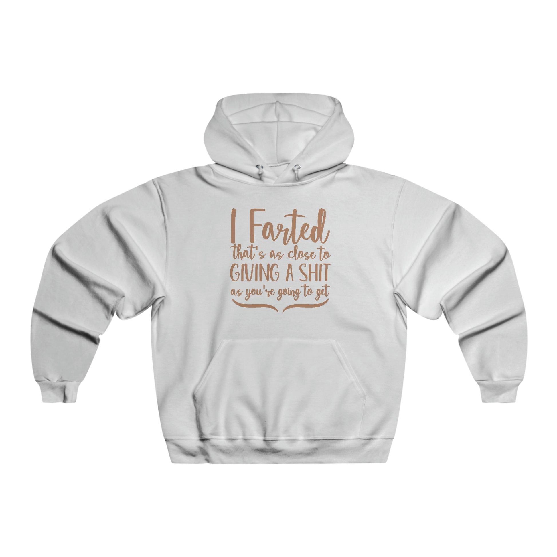 I farted Hoodie Sweatshirt Printify