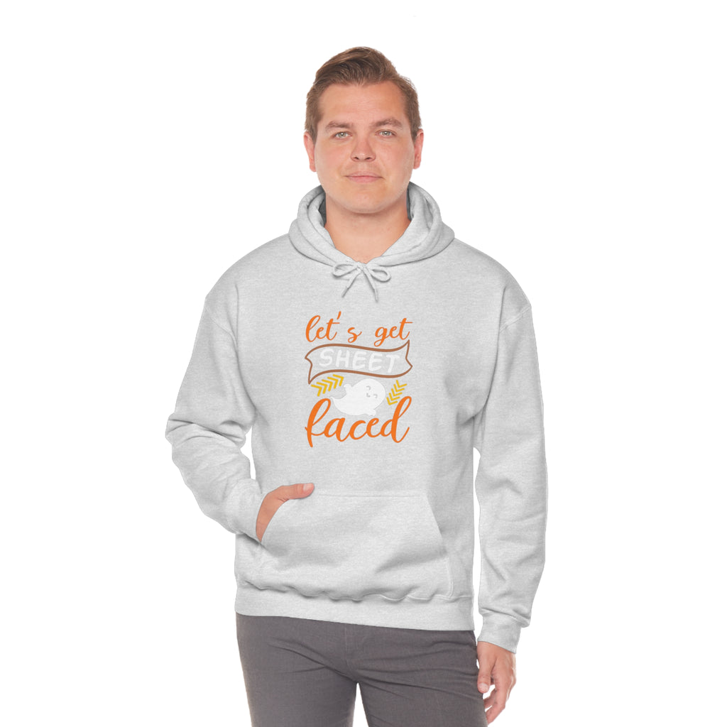 Let's Get Sheet Faced Hooded Sweatshirt