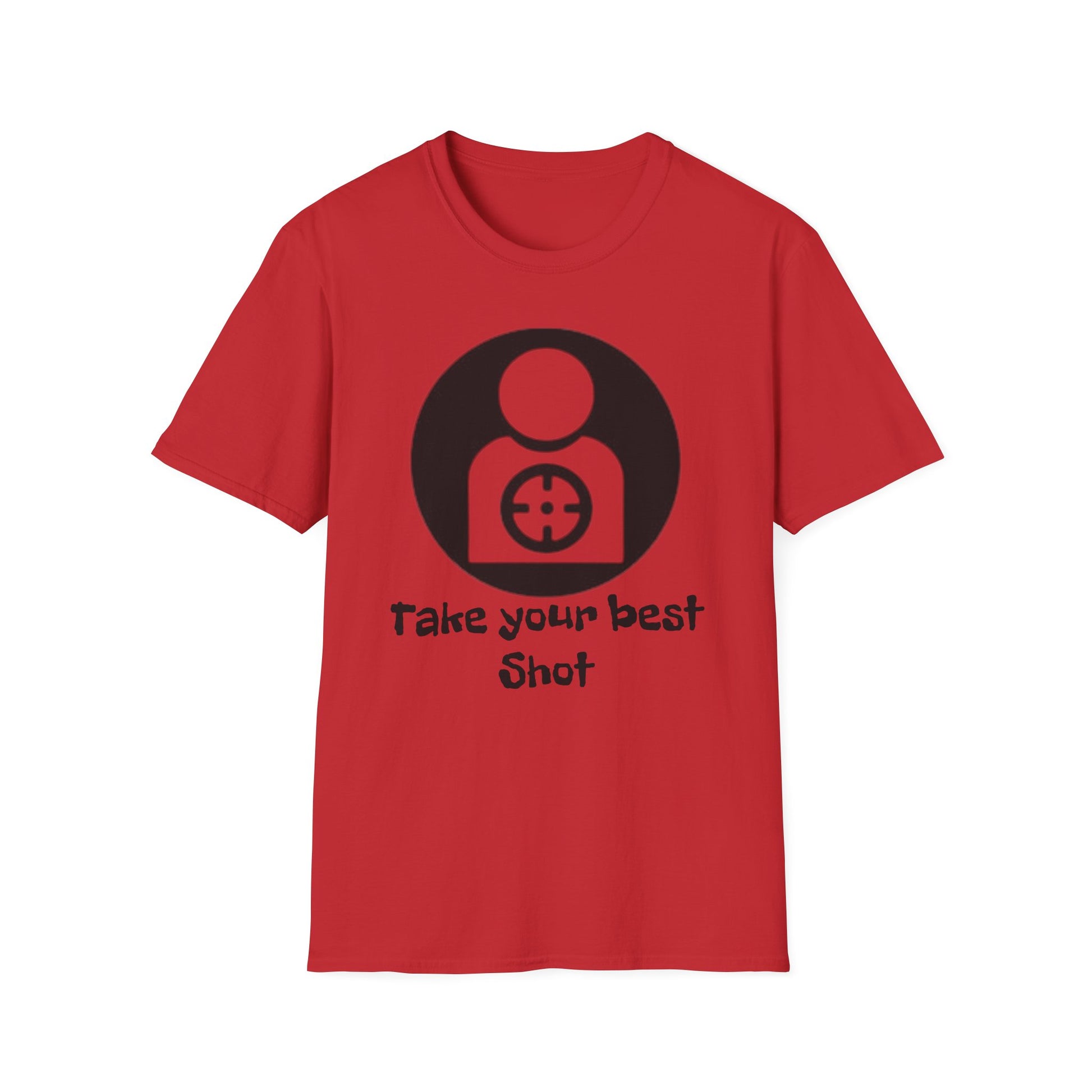 Take Your Best Shot T-Shirt Printify