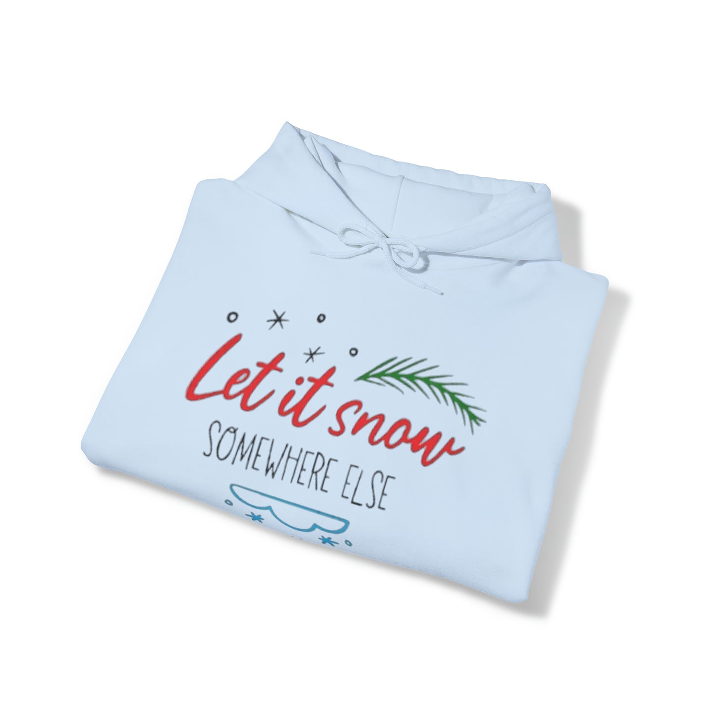 Let It Snow™ Hooded Sweatshirt Printify