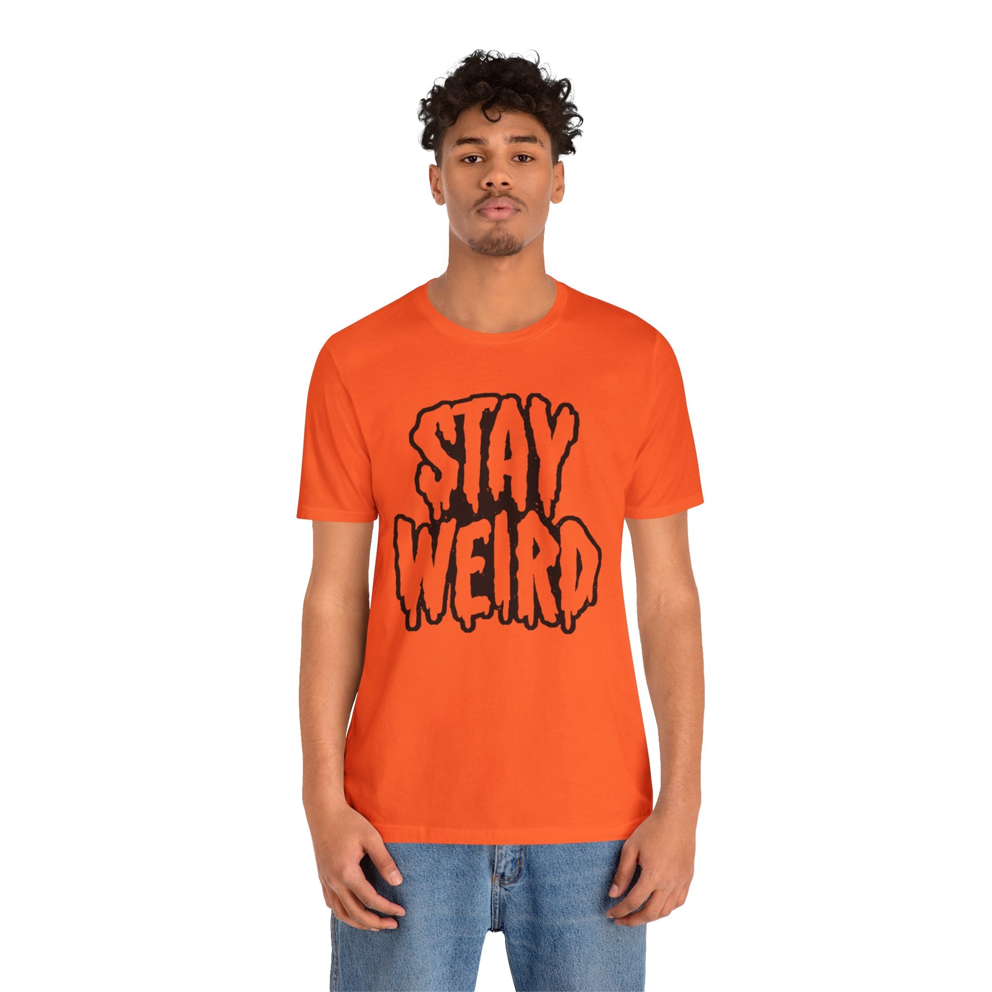 Stay Weird Tee Printify