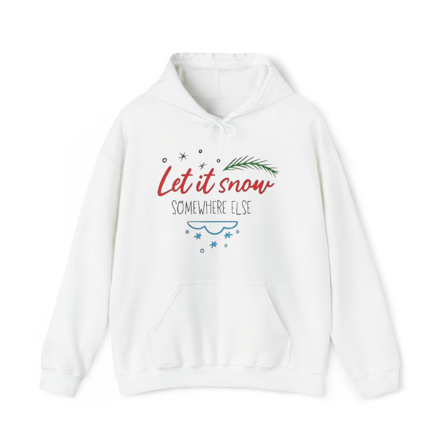 Let It Snow™ Hooded Sweatshirt Printify