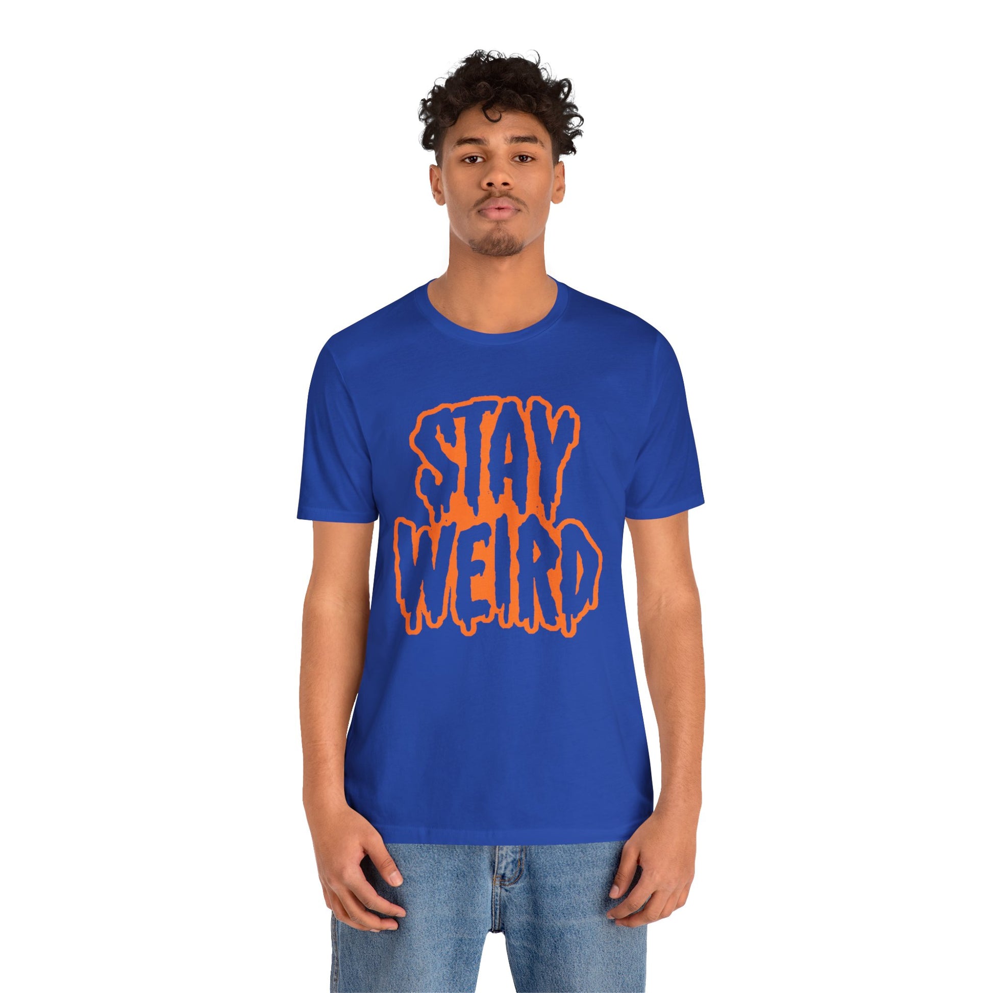 Stay Weird Tee Printify