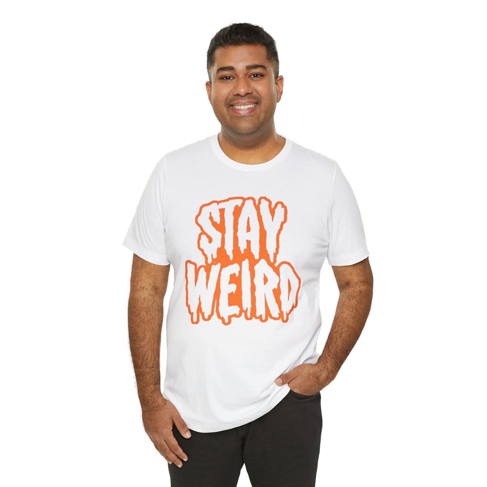 Stay Weird Tee Printify