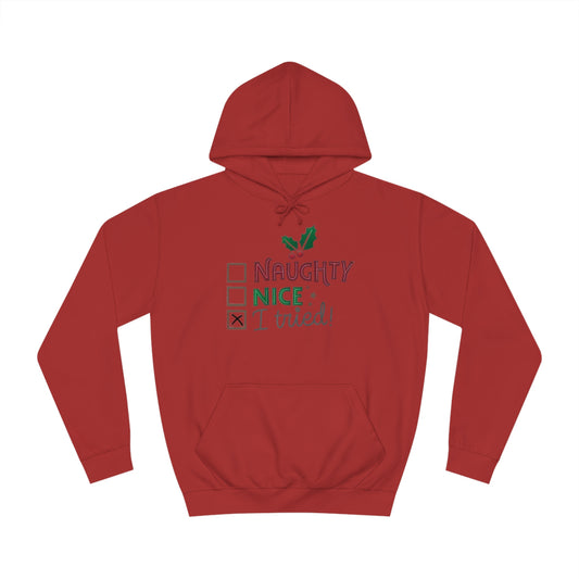 I Tried Hoodie Printify