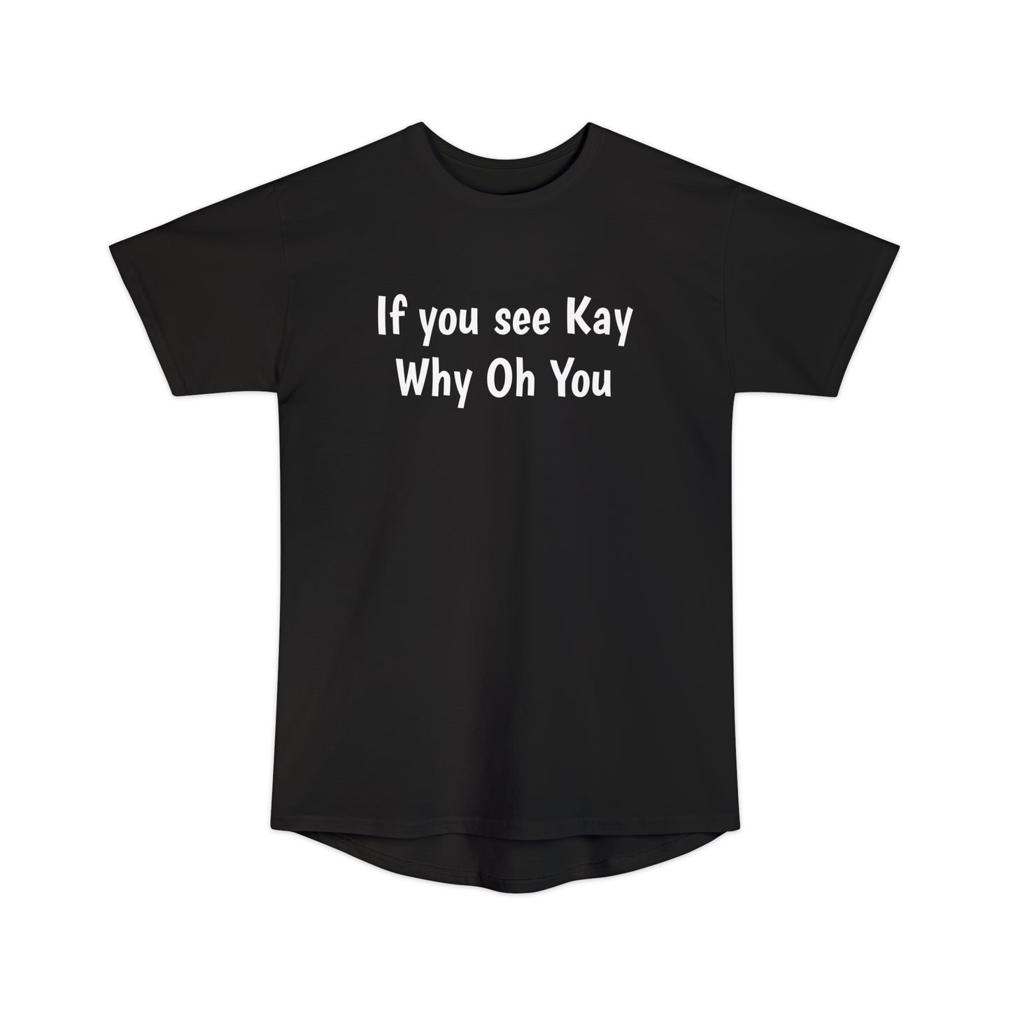 whos Kay? Urban Tee Printify