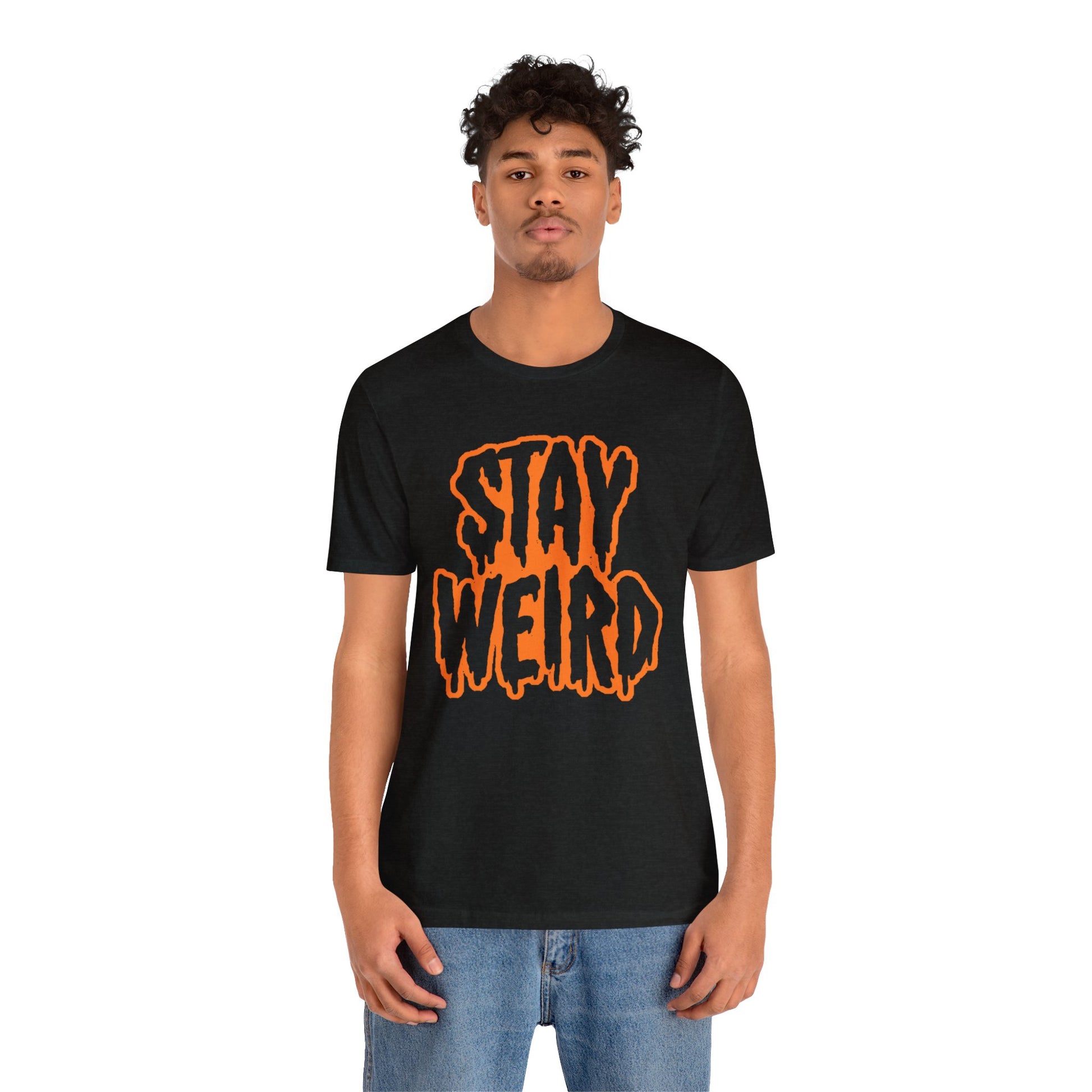 Stay Weird Tee Printify