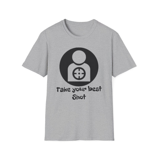 Take Your Best Shot T-Shirt Printify