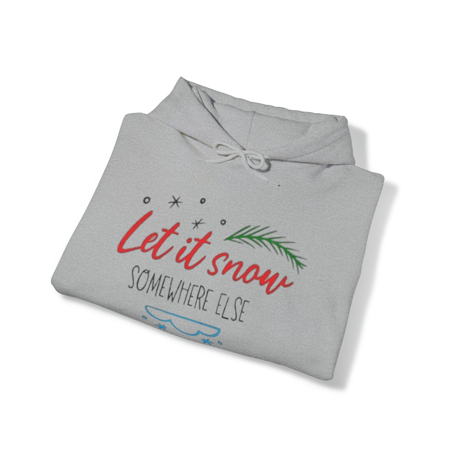 Let It Snow™ Hooded Sweatshirt Printify