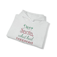 Dear Santa ™ Hooded Sweatshirt Printify