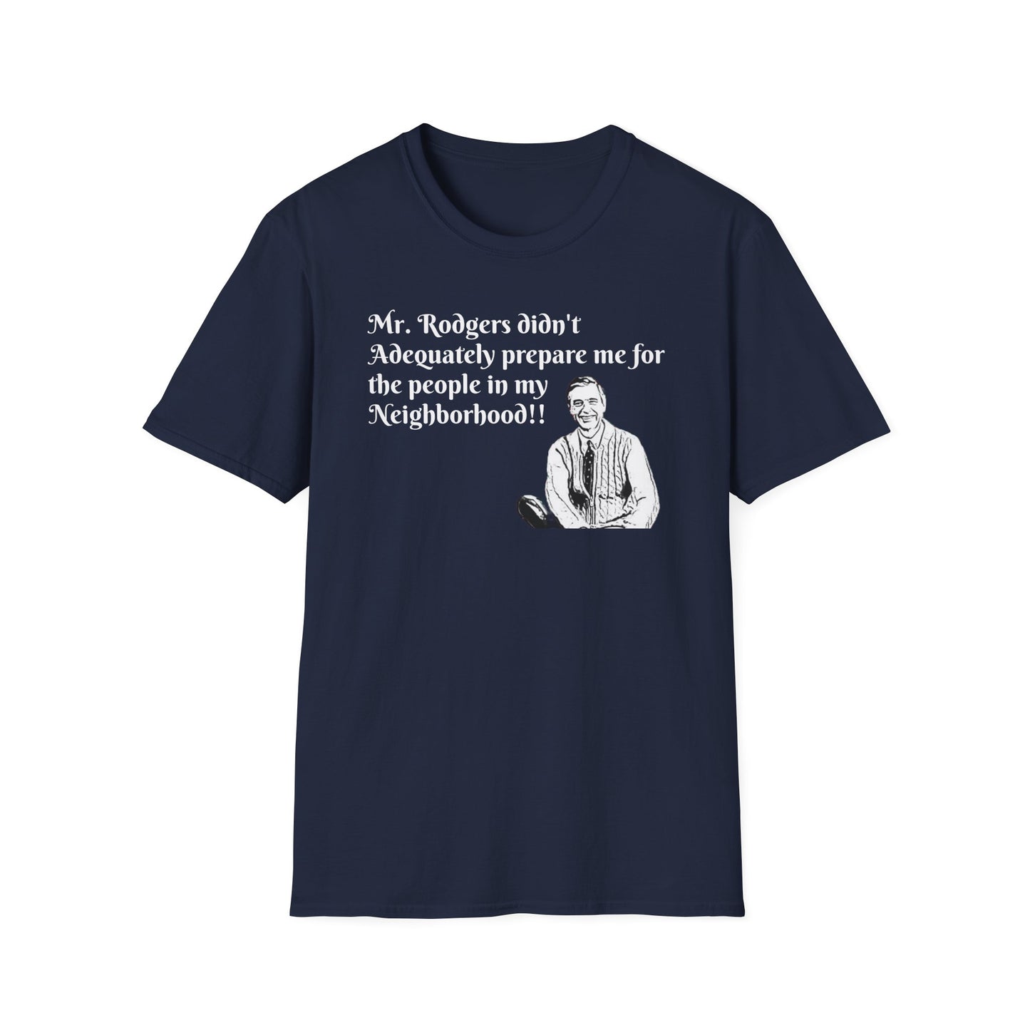 Mr.  Rodgers T-Shirt Printify