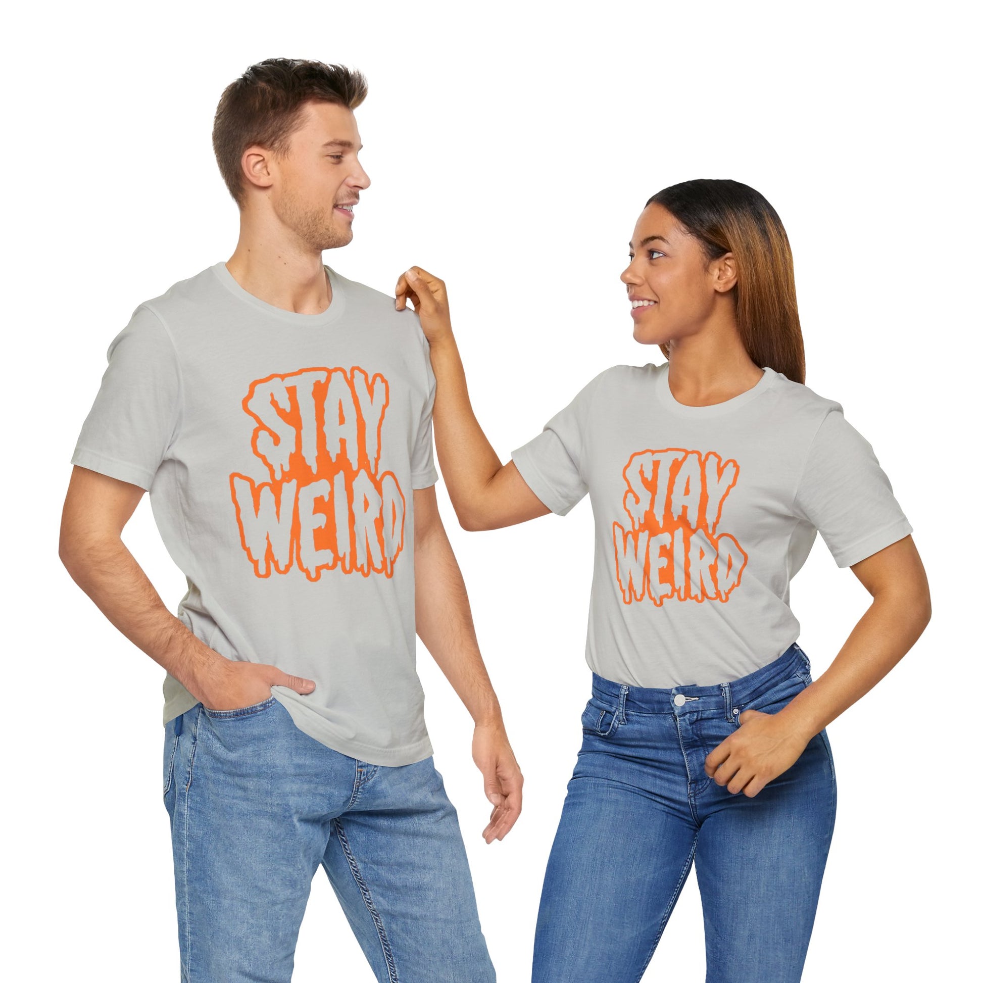 Stay Weird Tee Printify