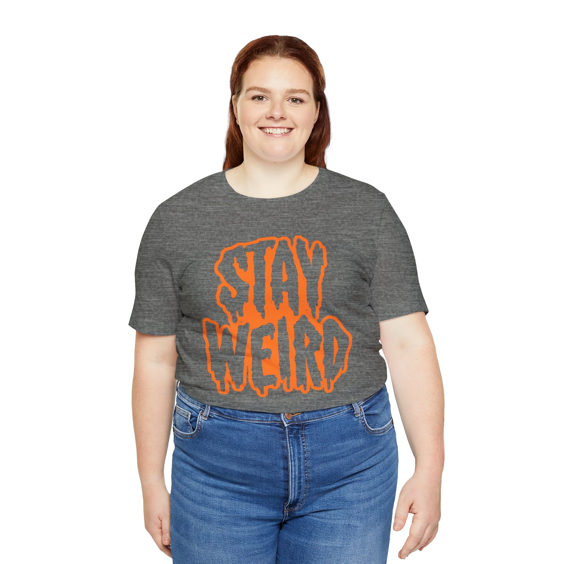 Stay Weird Tee Printify