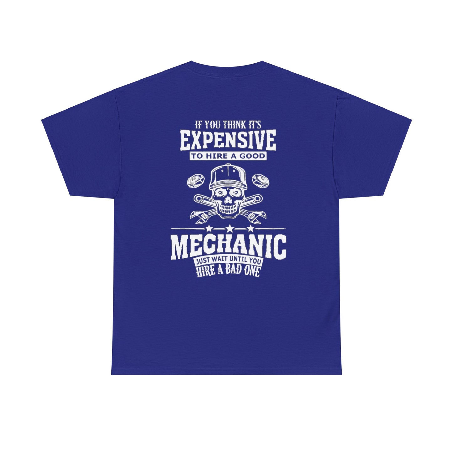 Expensive Mechanic Tee Printify