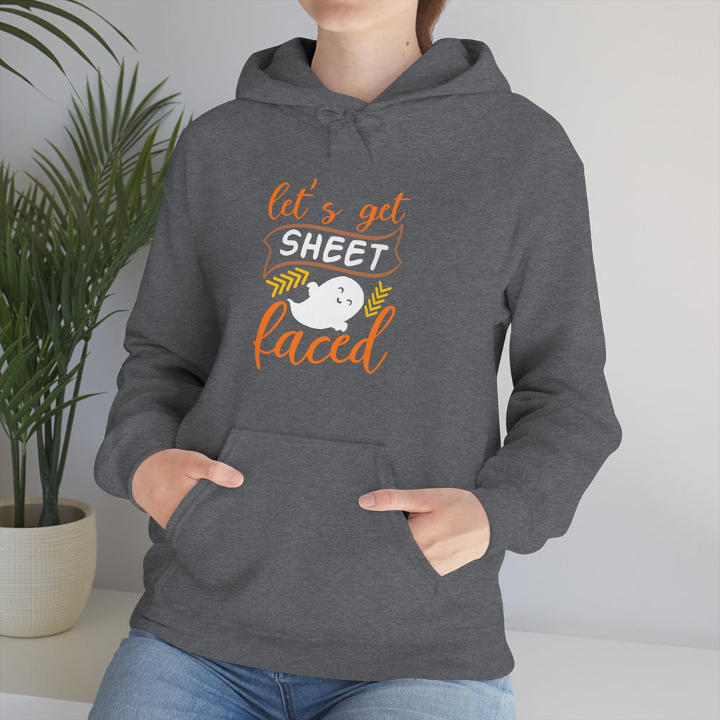 Let's Get Sheet Faced Hooded Sweatshirt