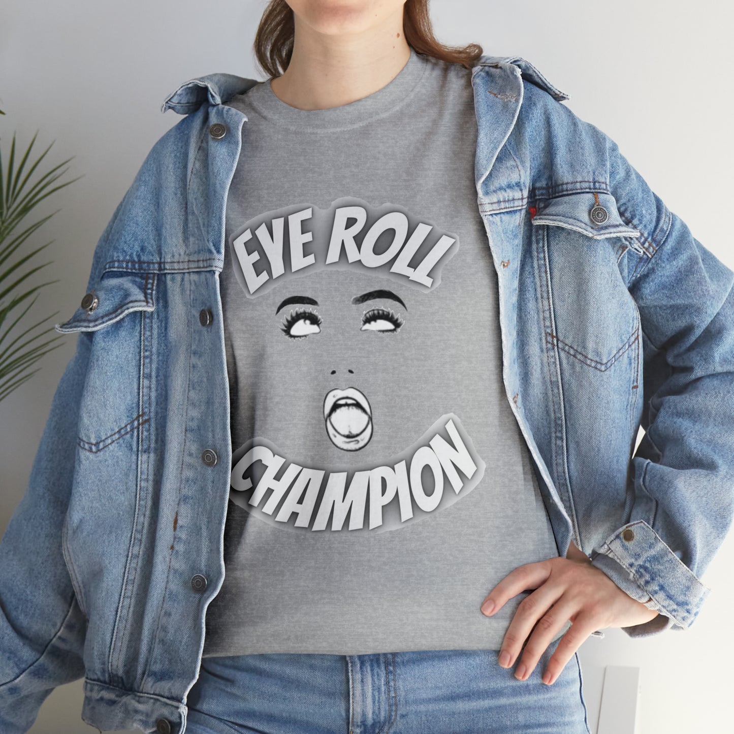 Eye Roll Champion Tee