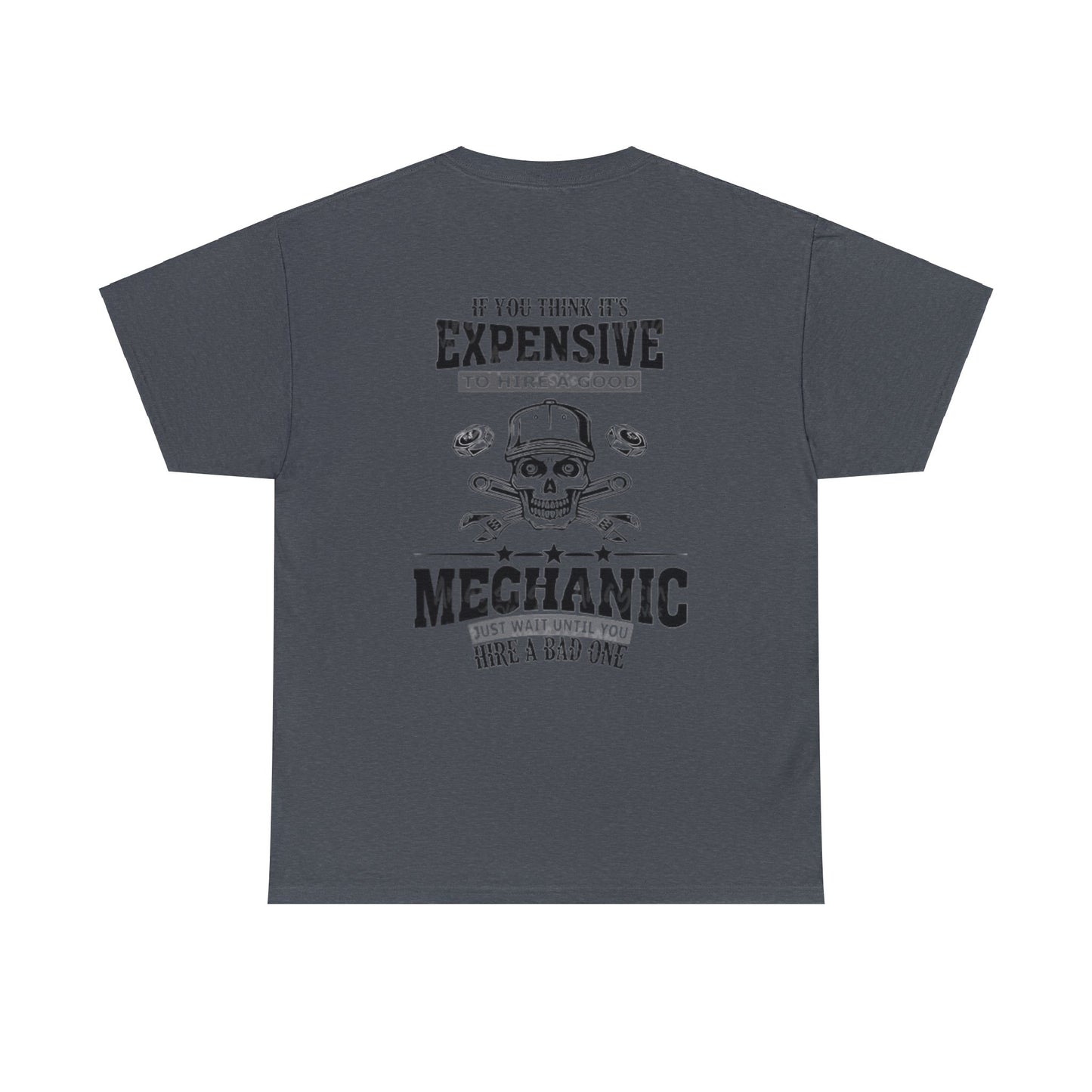 Expensive Mechanic Tee Printify