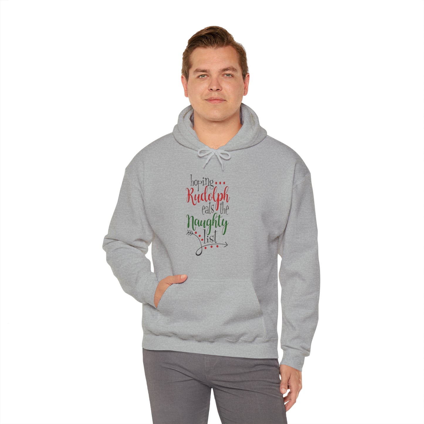 Hoping Rudolph Eats the Naughty List™ Hooded Sweatshirt Printify