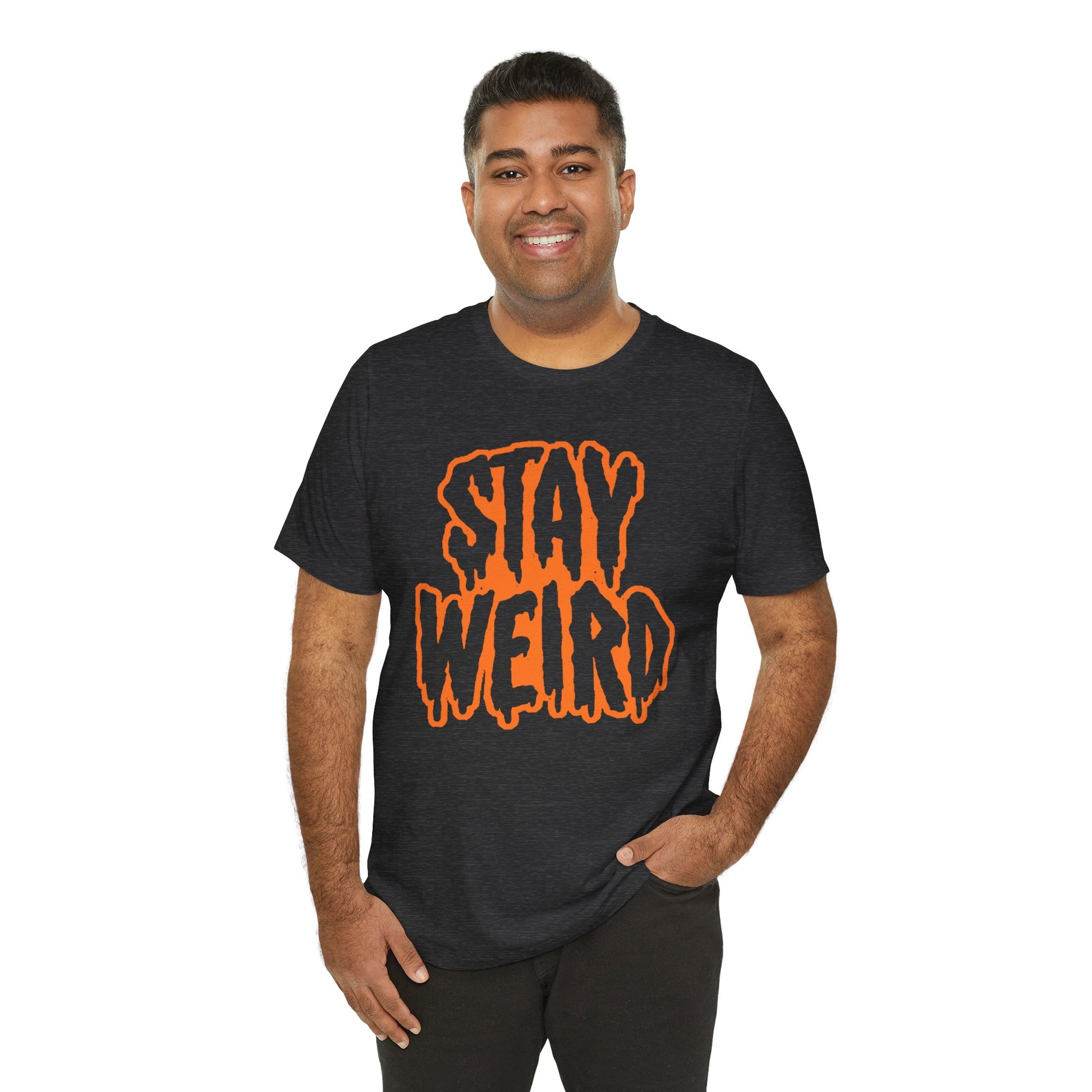 Stay Weird Tee Printify