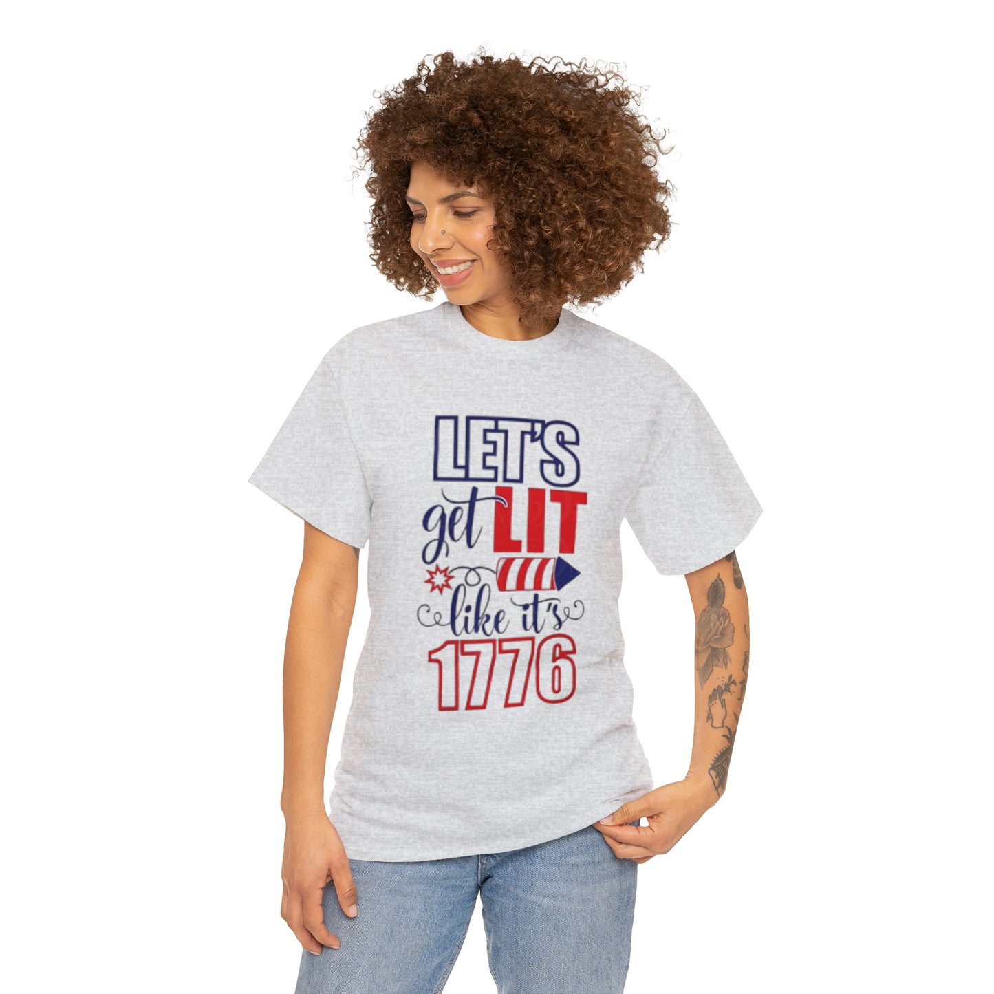 Lit like 1776 Tee