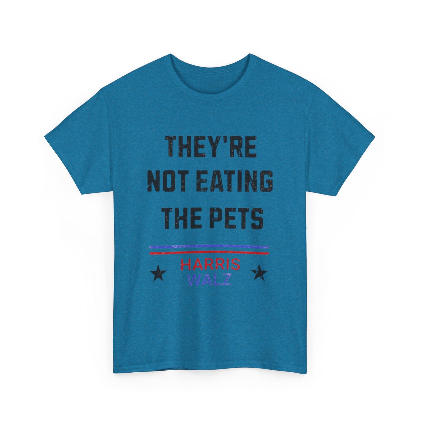 They’re Not Eating the Pets Tee Printify