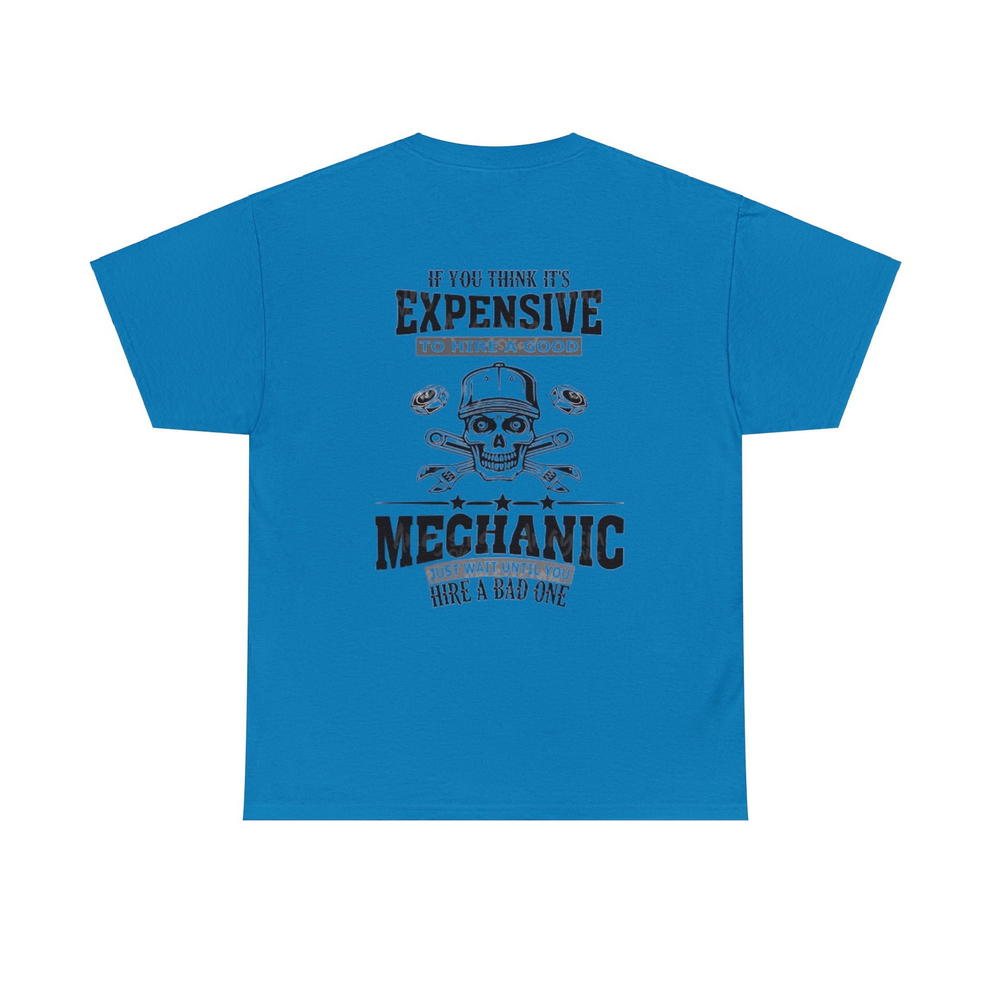 Expensive Mechanic Tee Printify