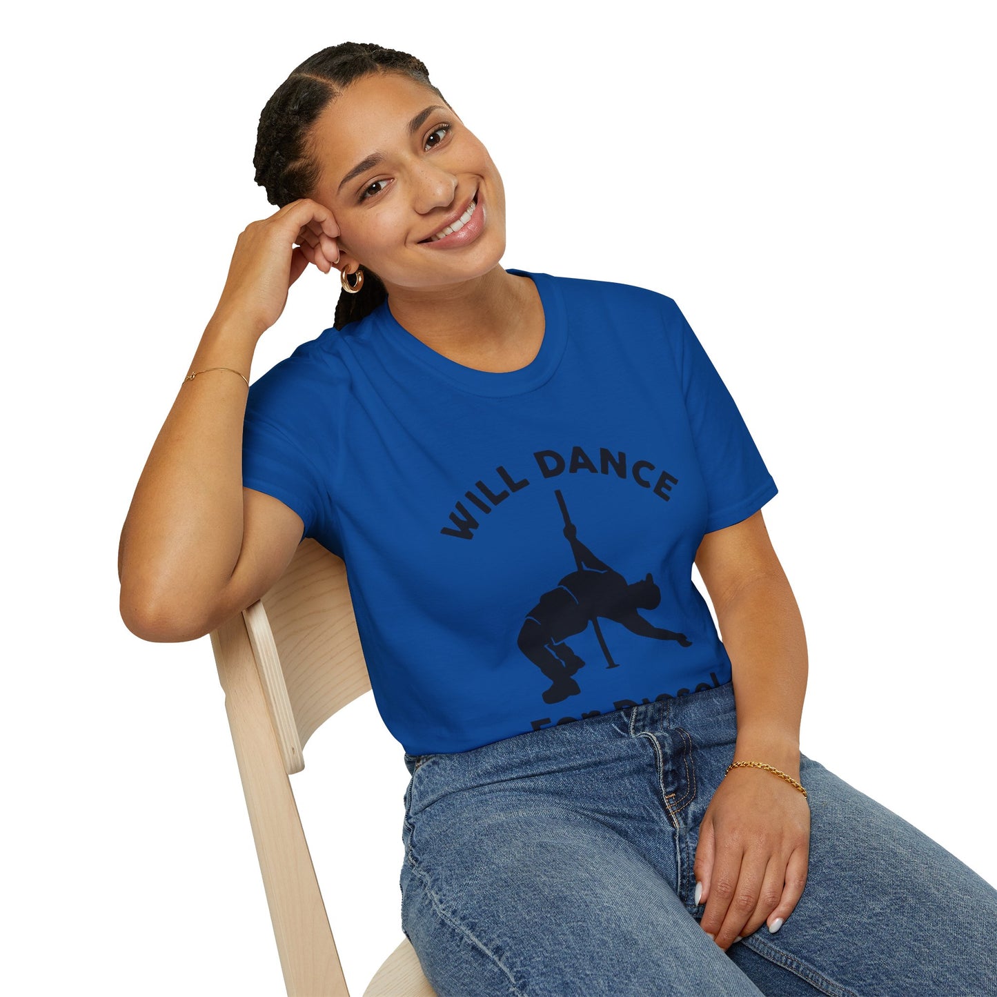 Dance for T-Shirt Printify