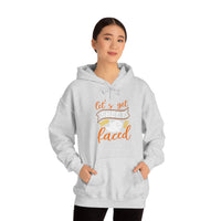 Let's Get Sheet Faced Hooded Sweatshirt