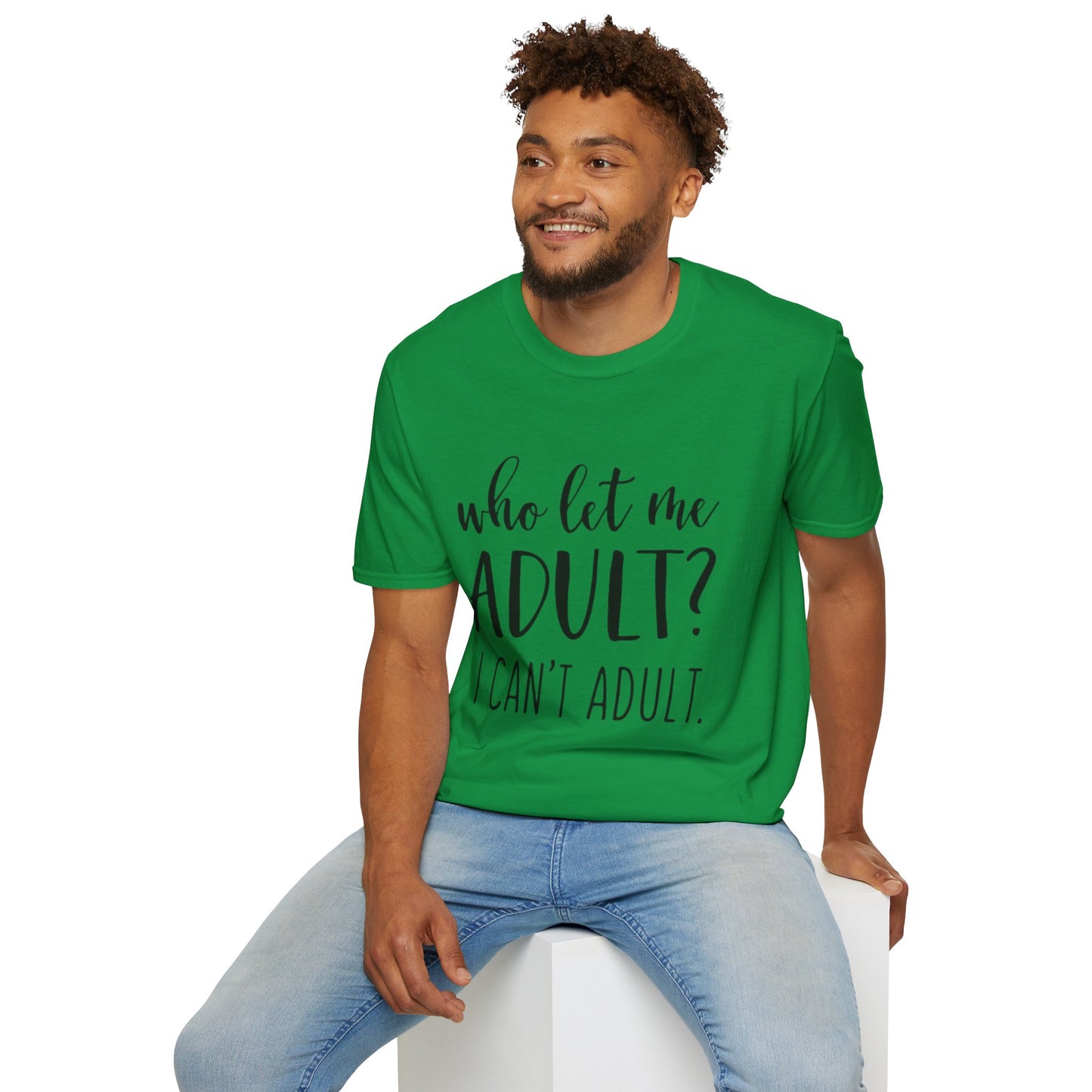 Who Let Me Adult? T-Shirt Printify