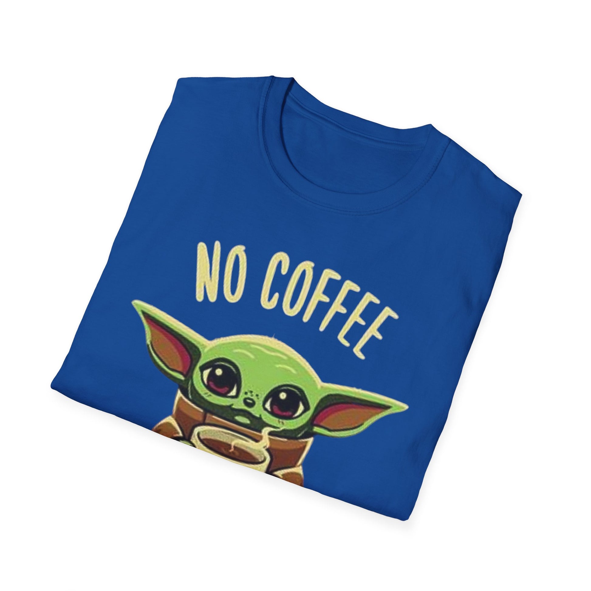 No Coffee T-Shirt Printify