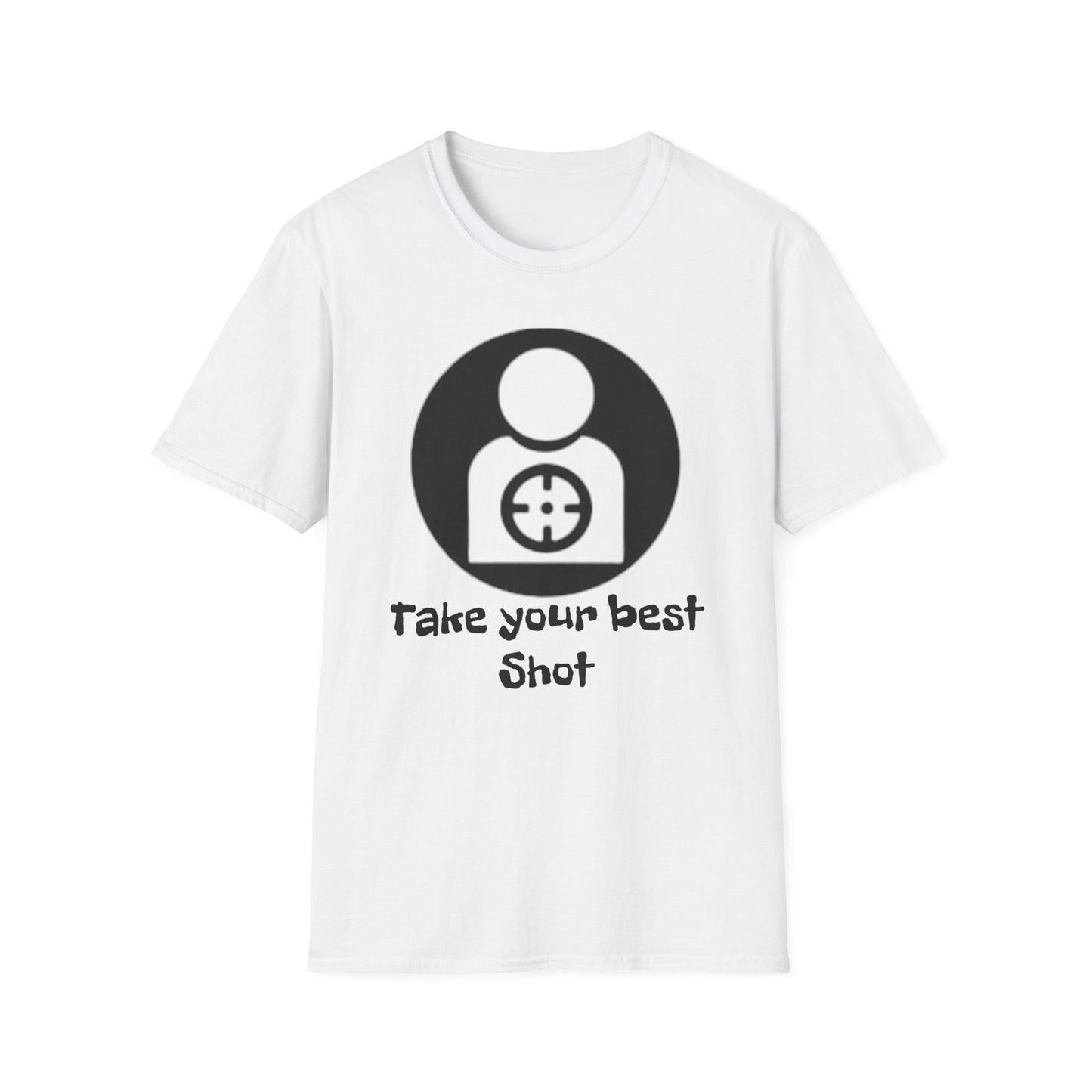 Take Your Best Shot T-Shirt Printify