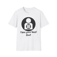 Take Your Best Shot T-Shirt Printify
