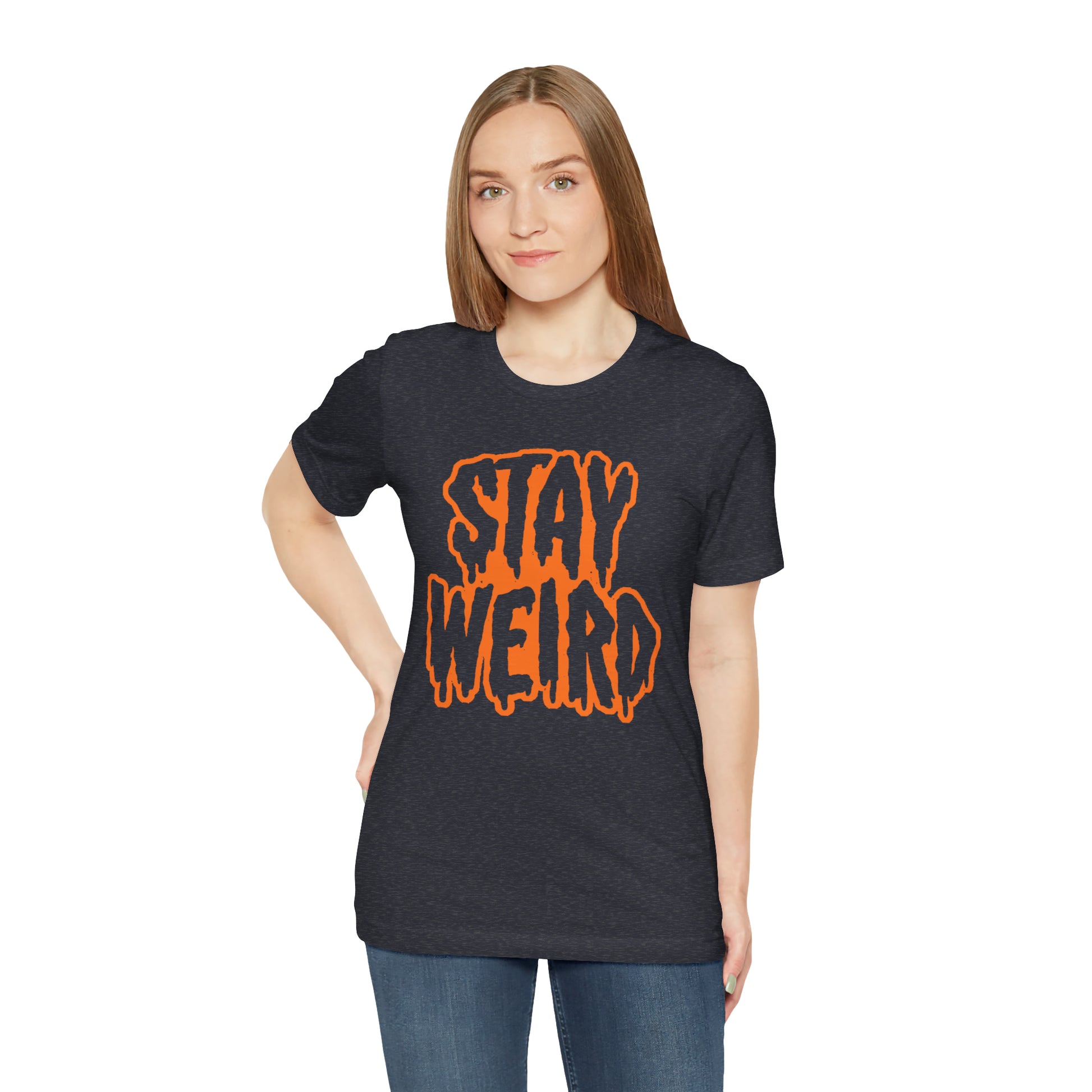 Stay Weird Tee Printify