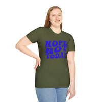 Not Today T-Shirt Printify