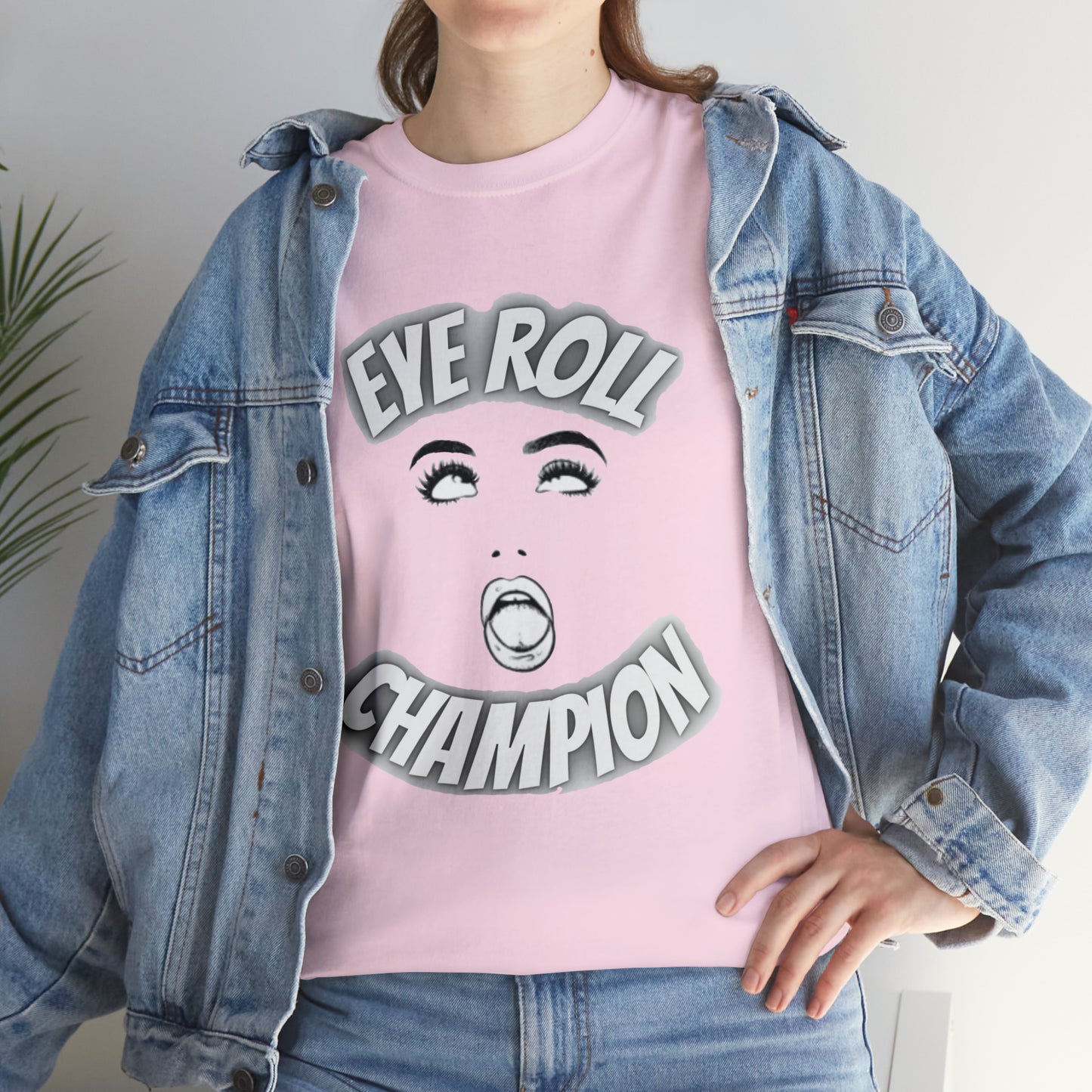 Eye Roll Champion Tee