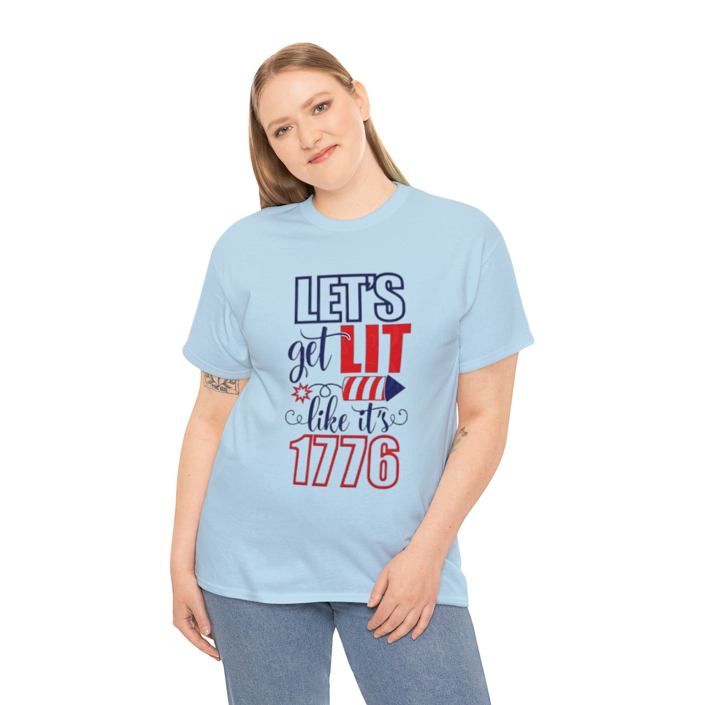 Lit like 1776 Tee