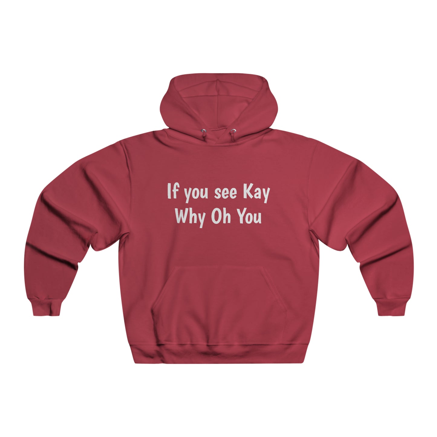 Whos Kay? Hoodie Sweatshirt