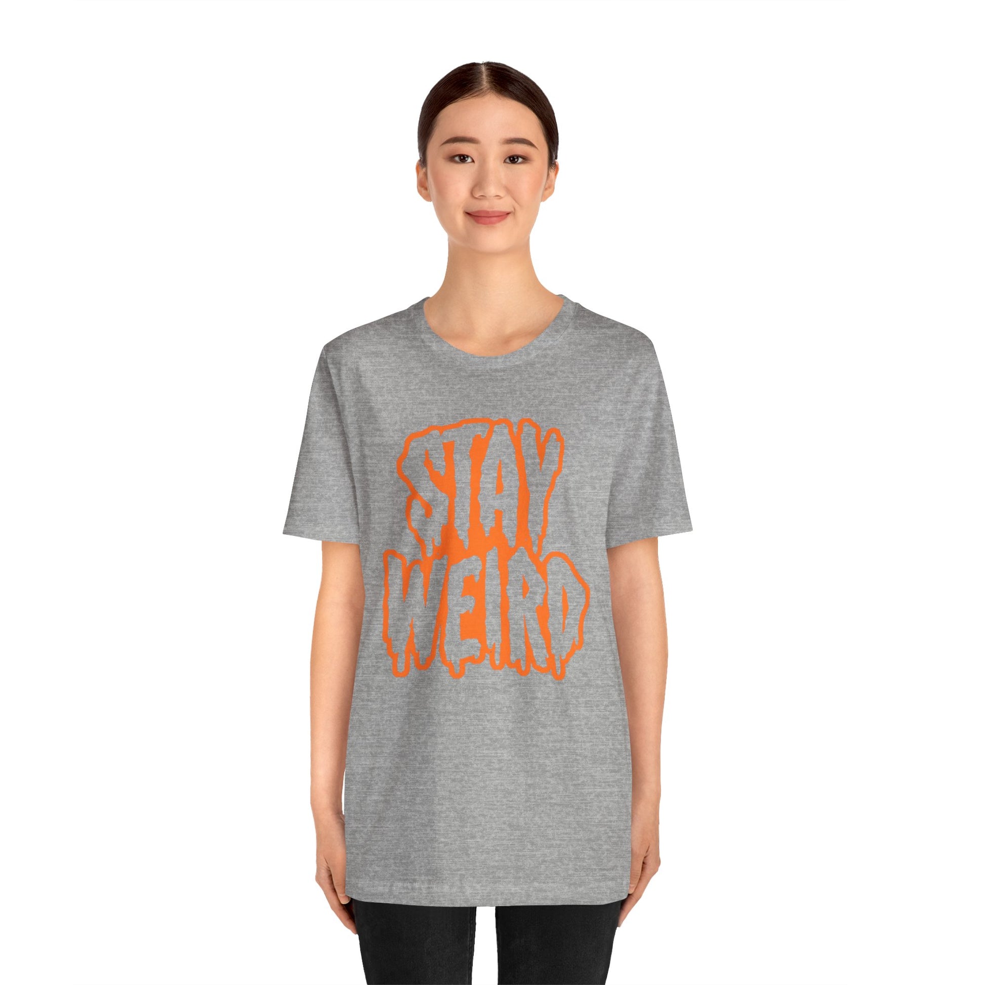 Stay Weird Tee Printify