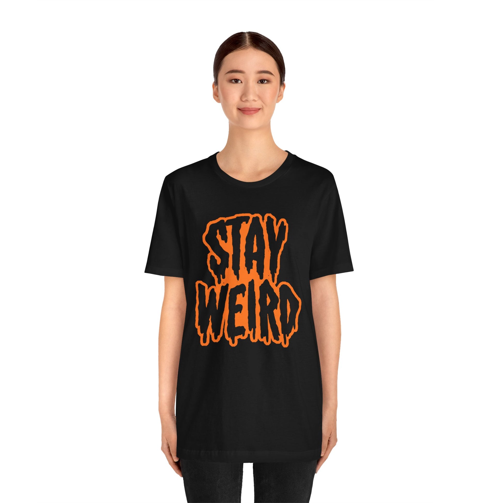 Stay Weird Tee Printify