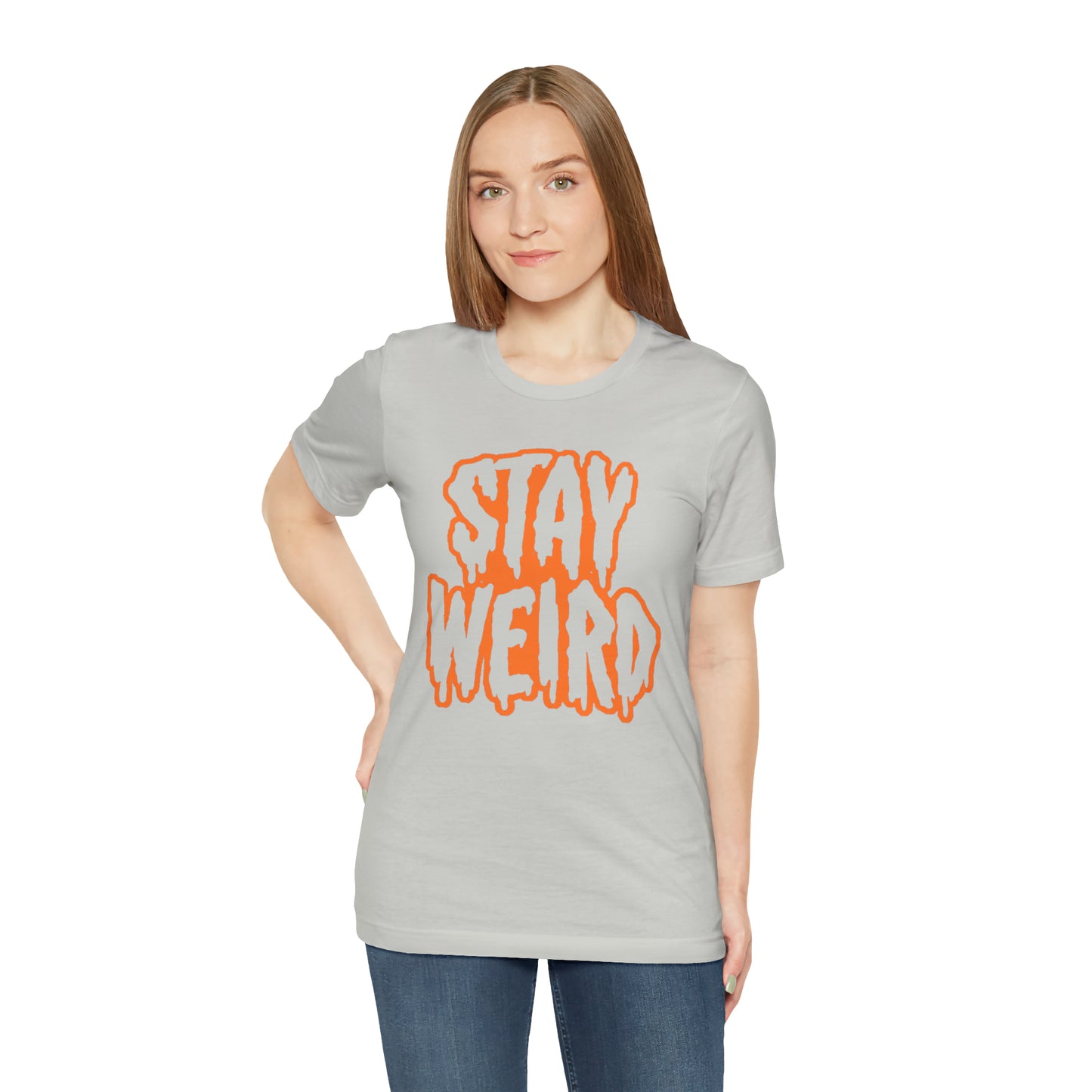 Stay Weird Tee Printify